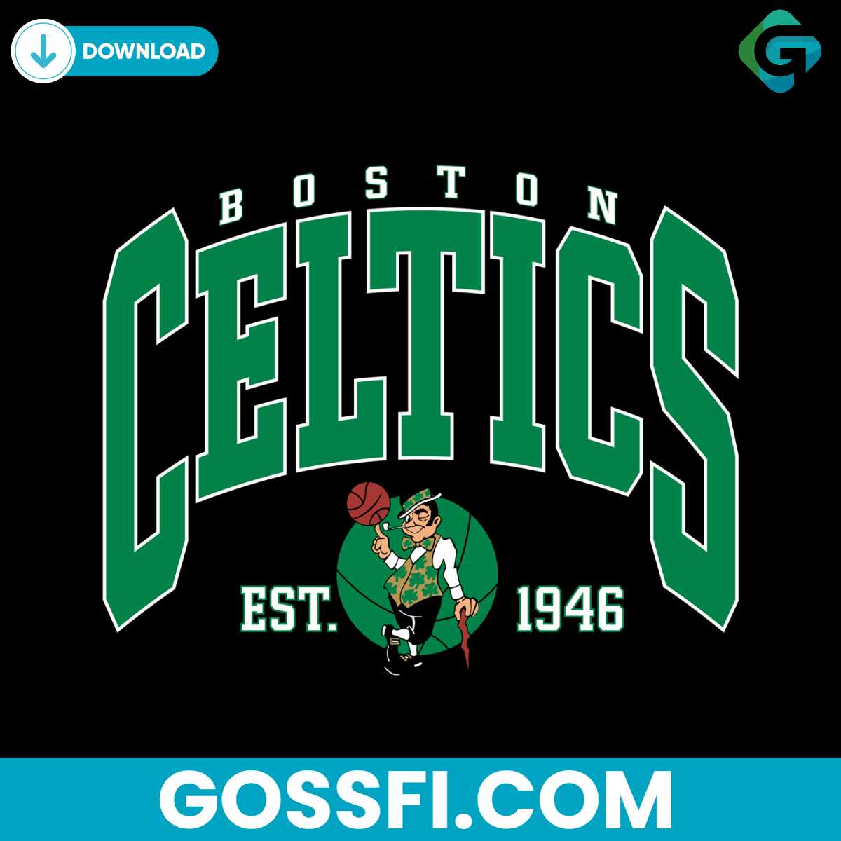 Boston Celtics Logo Est 1946 Svg Cricut Digital Download - Gossfi.com