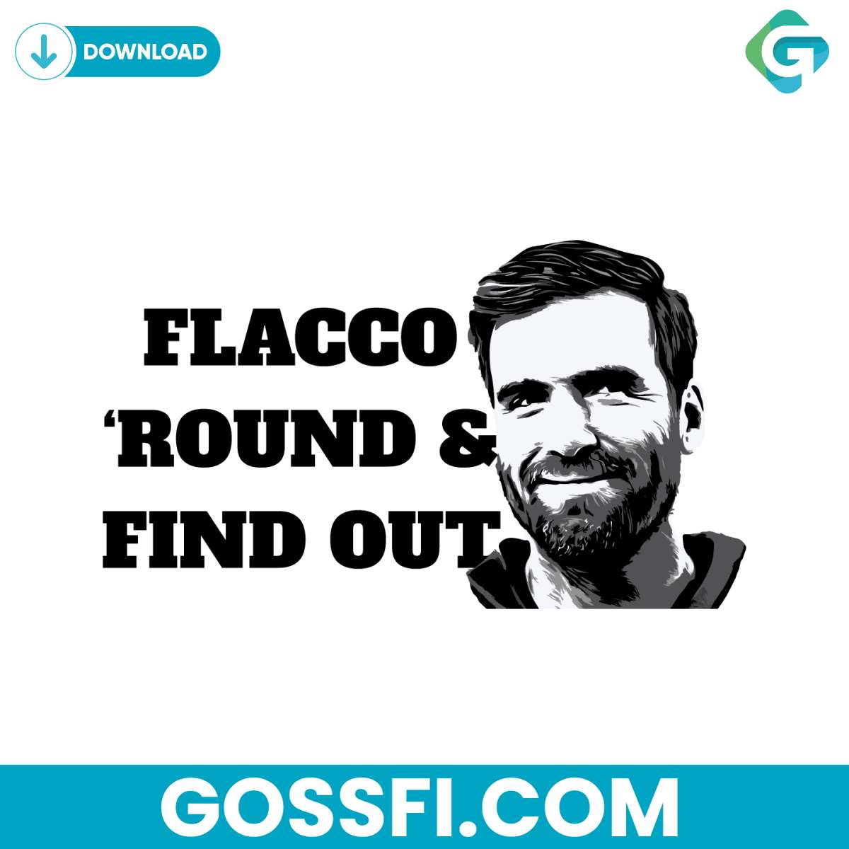 joe-flacco-round-and-find-out-svg-digital-download