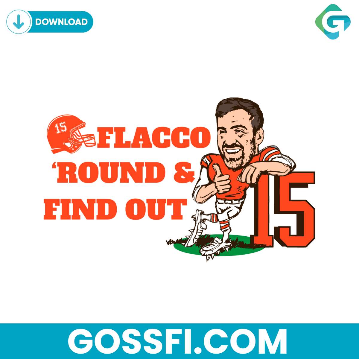 funny-joe-flacco-round-and-find-out-svg-digital-download