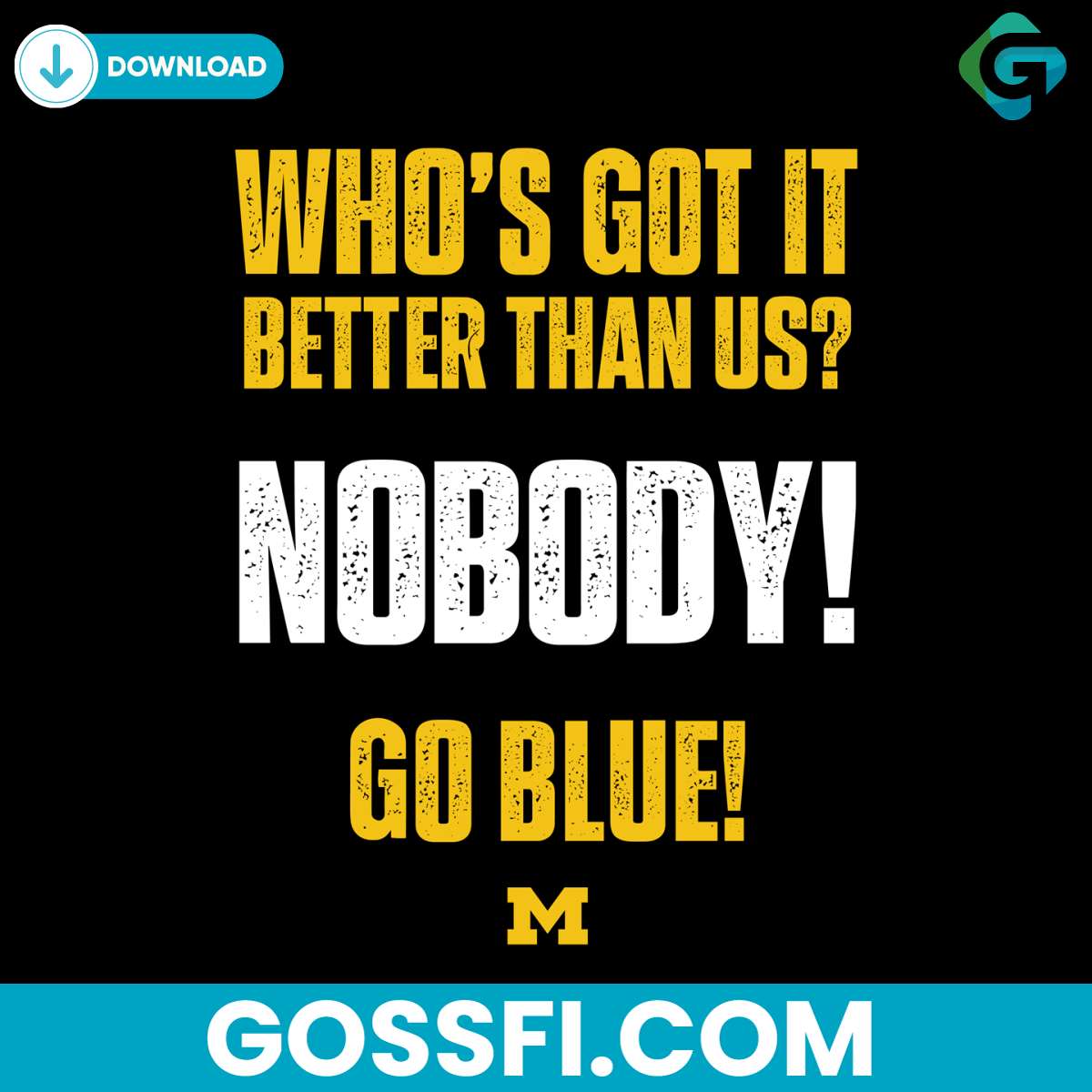 whos-got-it-better-than-us-nobody-go-blue-svg