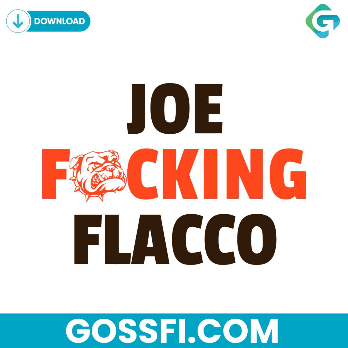 joe-facking-flacco-cleveland-browns-svg-digital-download