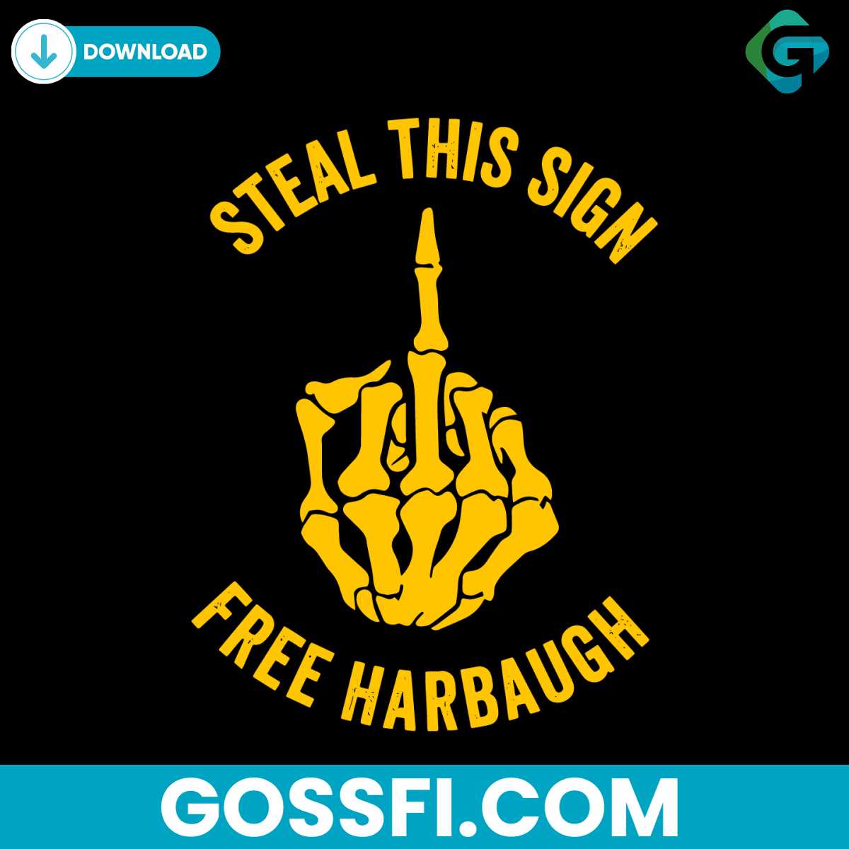 steal-this-sign-free-harbaugh-svg-digital-download