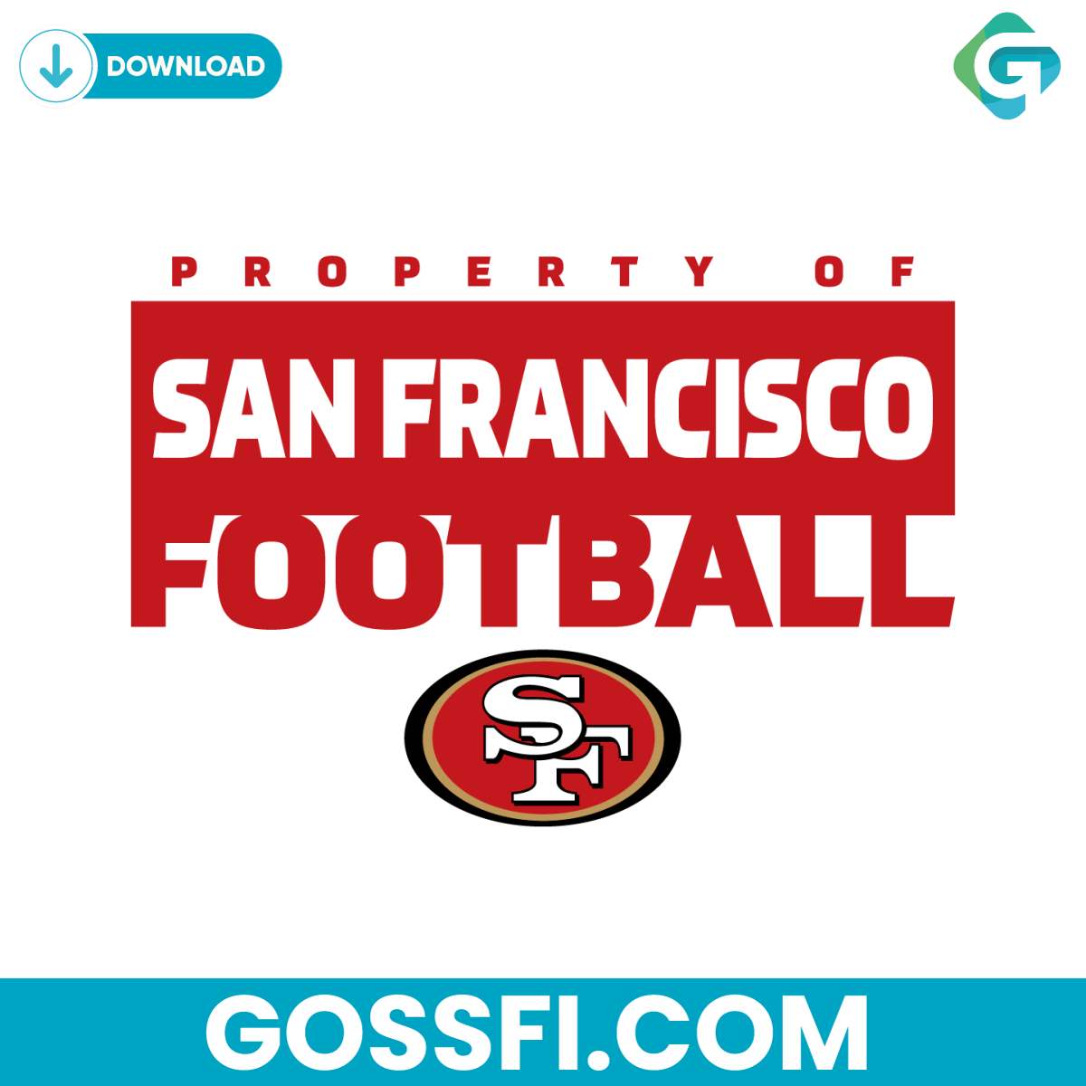 property-of-san-francisco-football-svg-digital-download