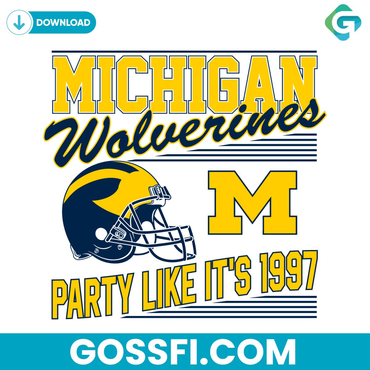 party-like-its-1997-michigan-wolverines-svg-digital-download