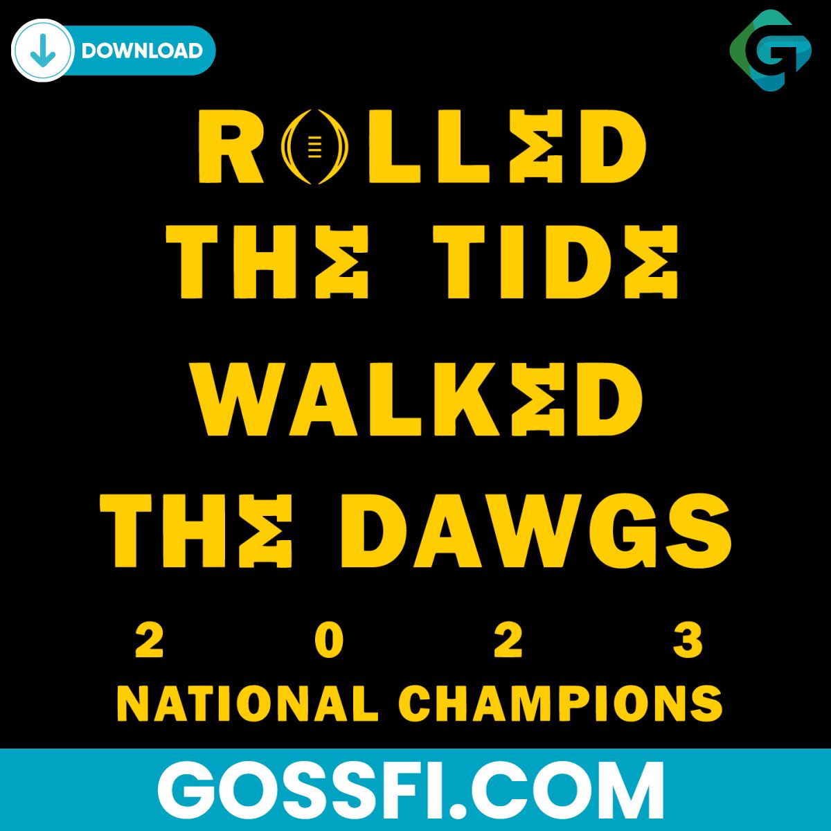 rolled-the-tide-walked-the-dawgs-2023-national-champions-svg