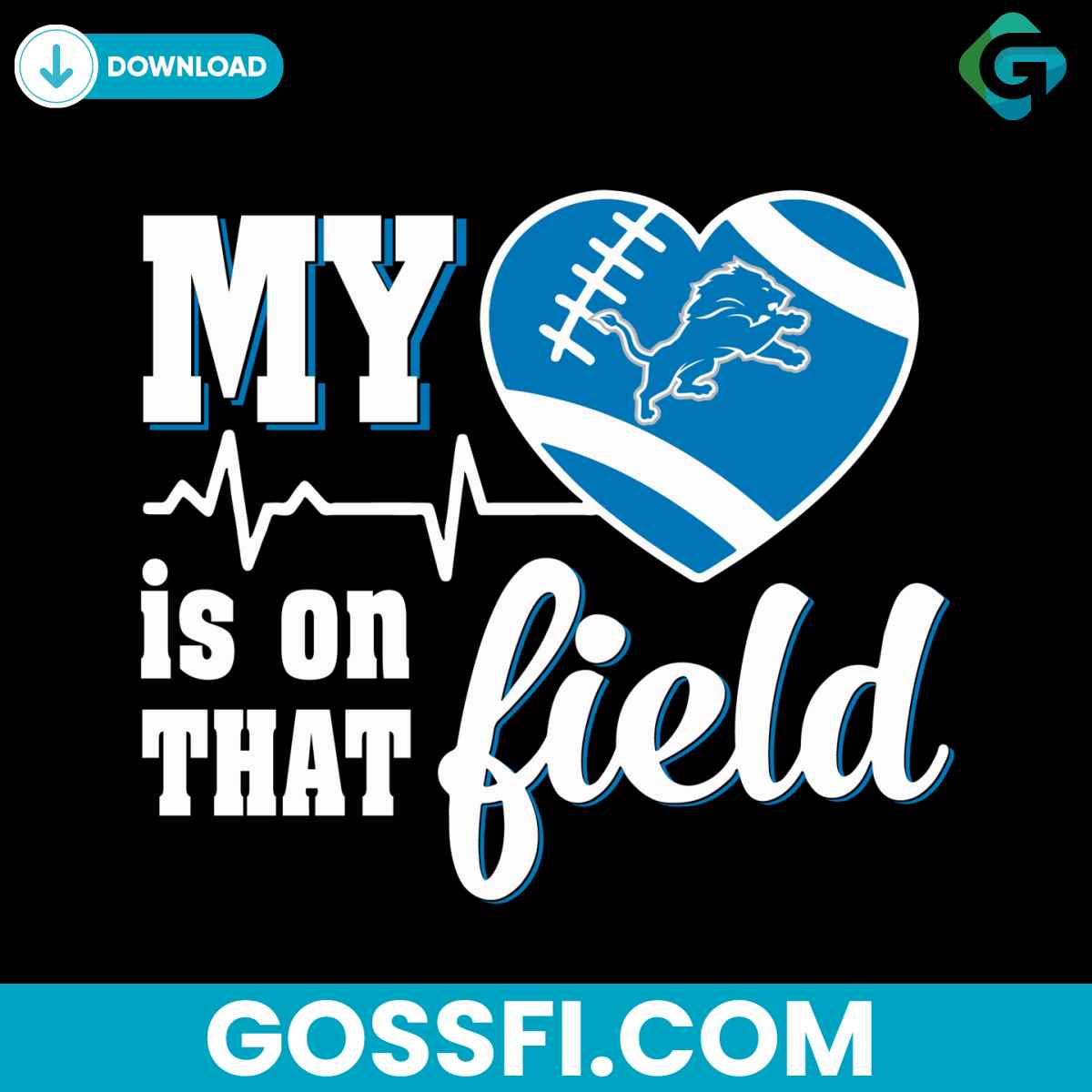 my-heart-is-on-that-field-detroit-lions-svg