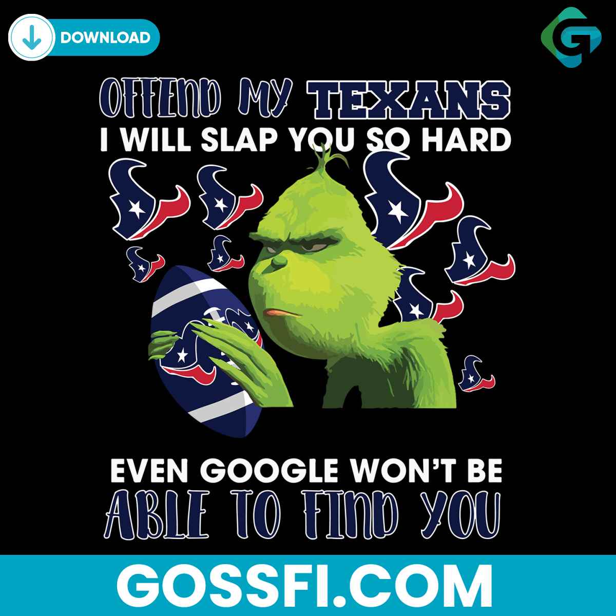 offend-my-texans-i-will-slap-you-so-hard-svg