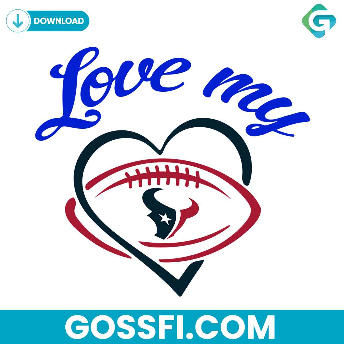 love-my-houston-texans-svg-digital-download