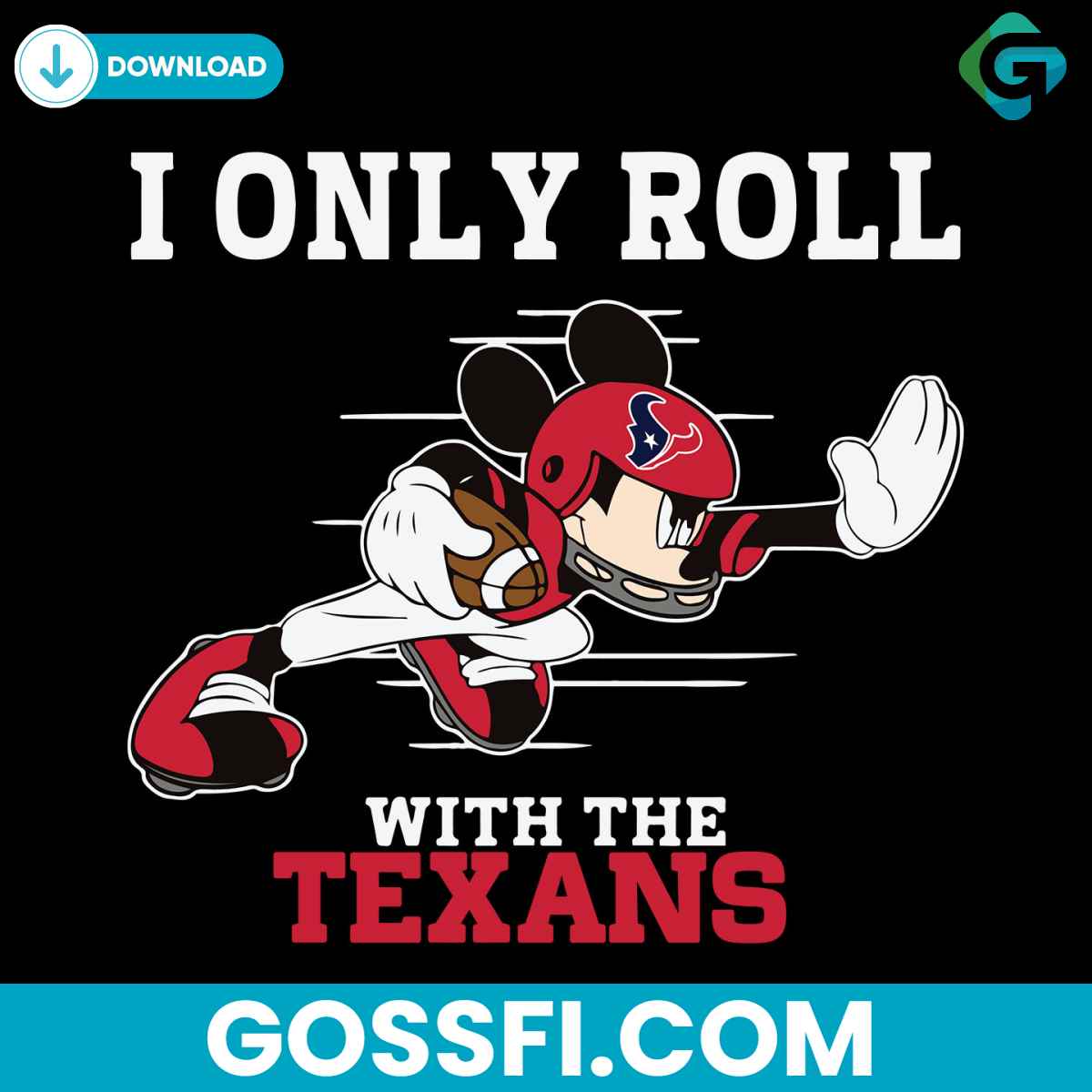 i-only-roll-with-the-texans-svg-digital-download