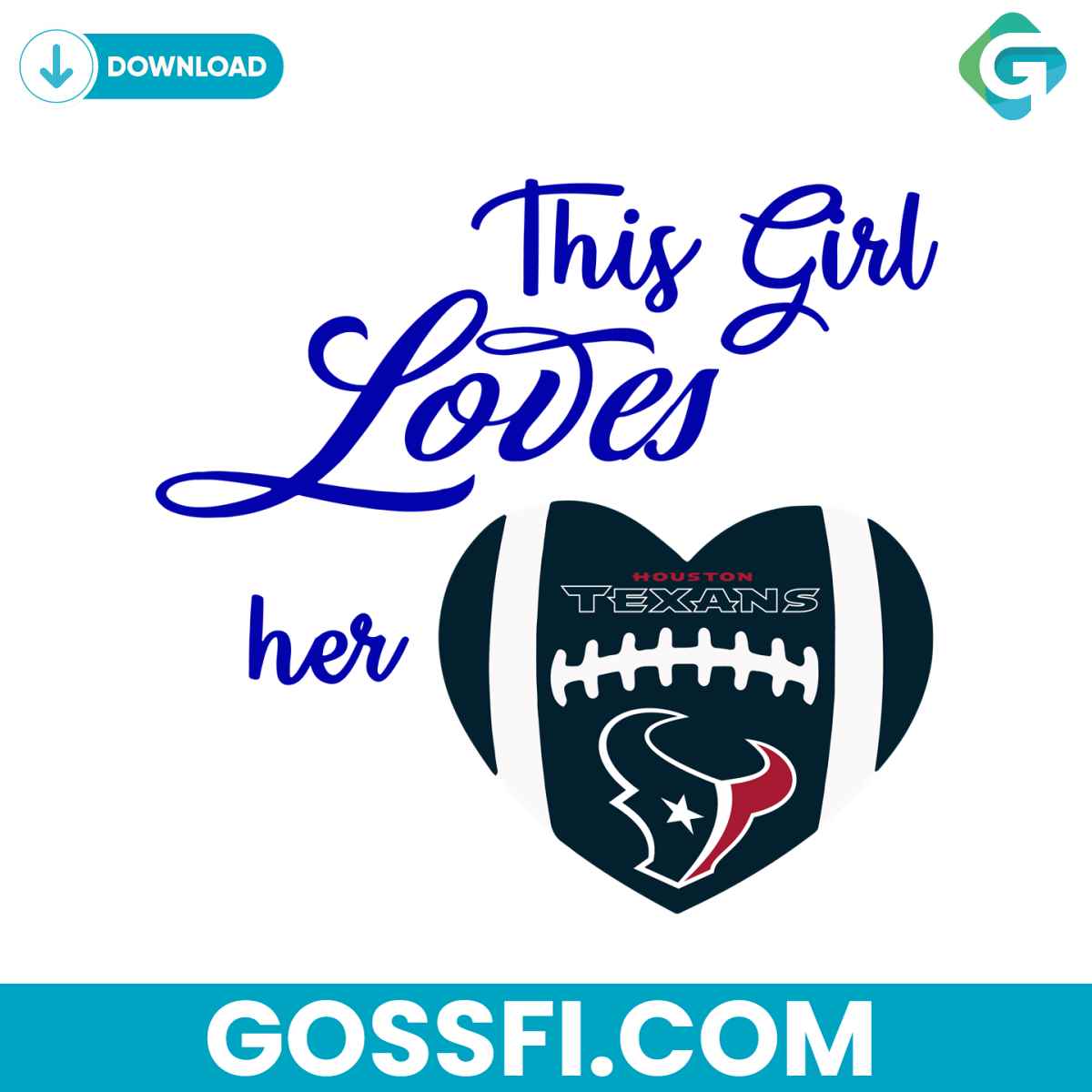 this-girl-loves-her-houston-texans-svg