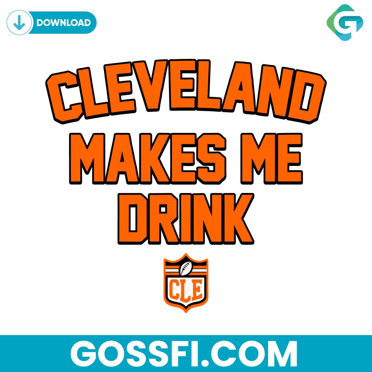 cleveland-makes-me-drink-browns-football-svg-digital-download