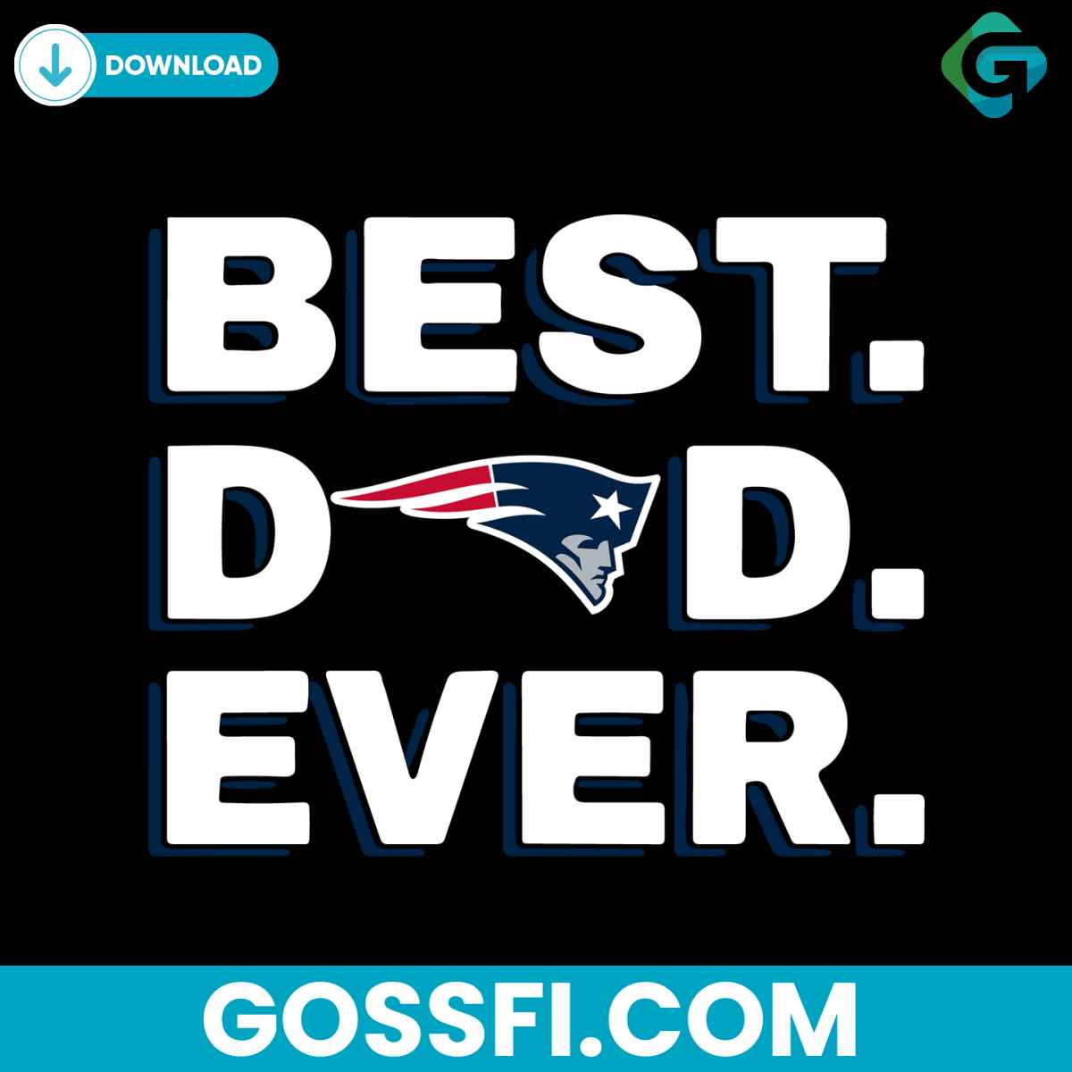 best-dad-ever-patriots-football-svg-digital-download
