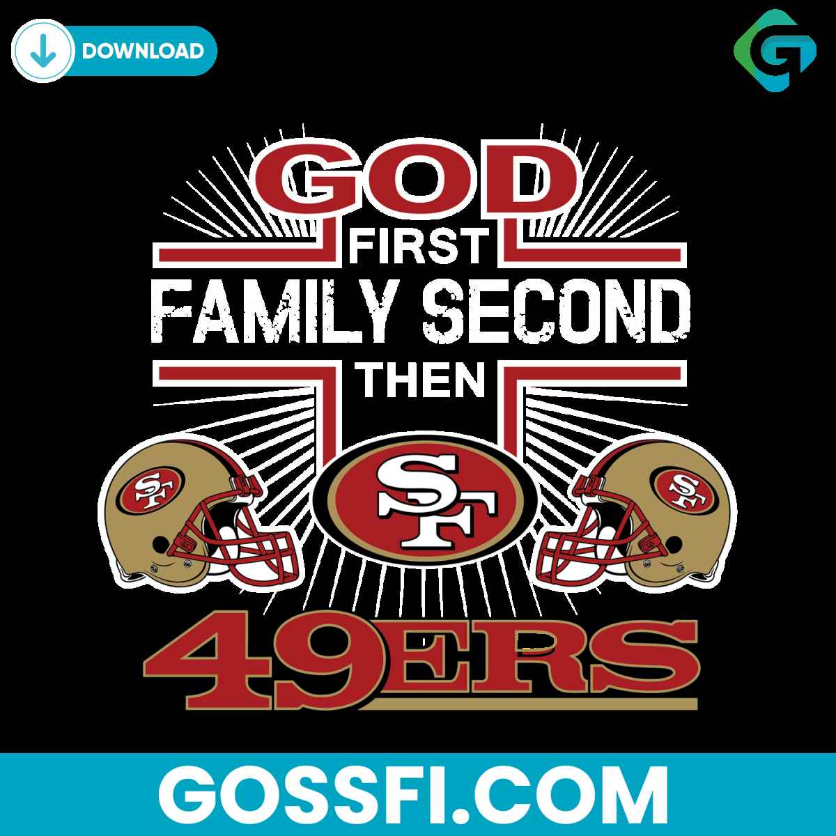 god-first-family-second-then-san-francisco-49ers-svg