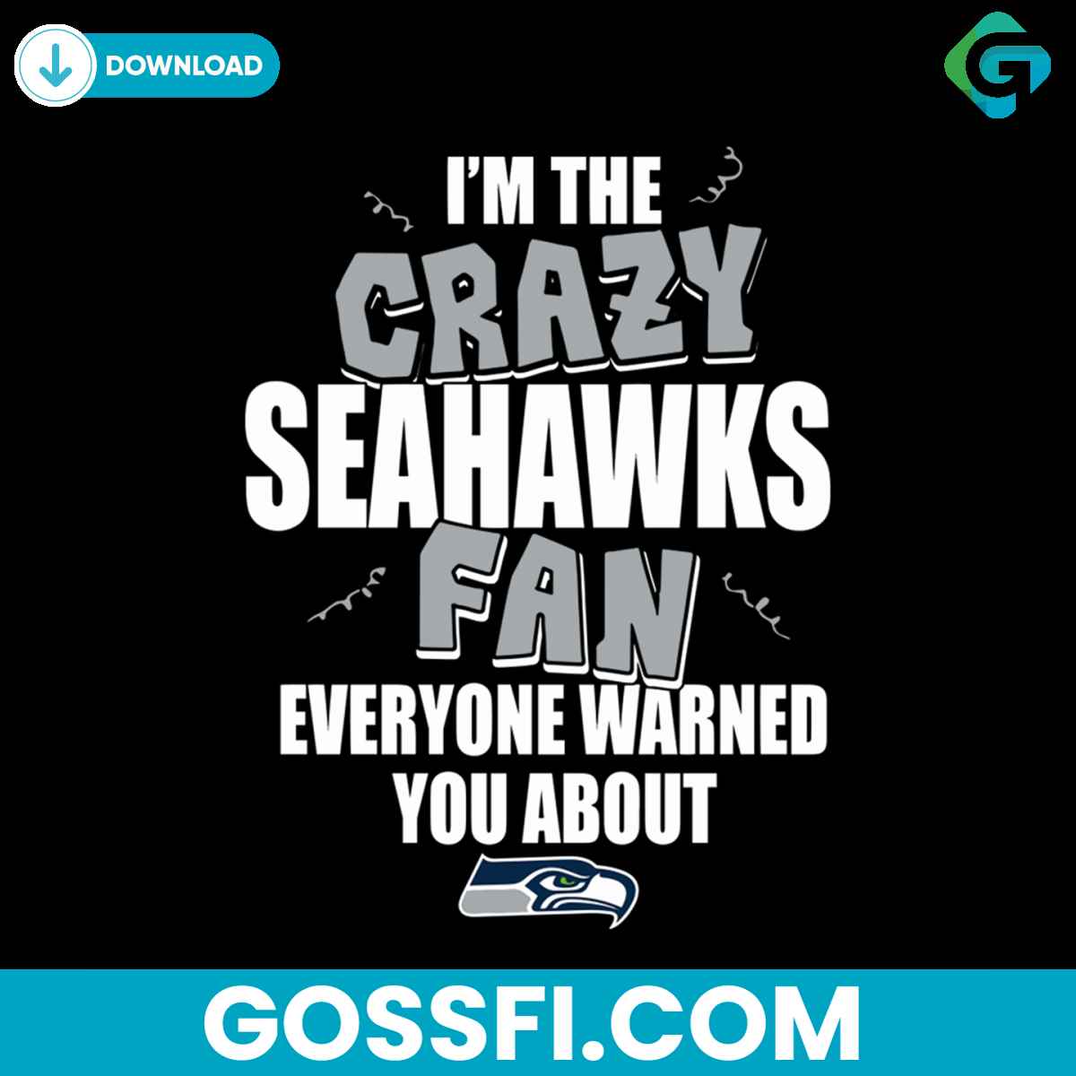 im-the-crazy-seahawks-fan-svg-digital-download