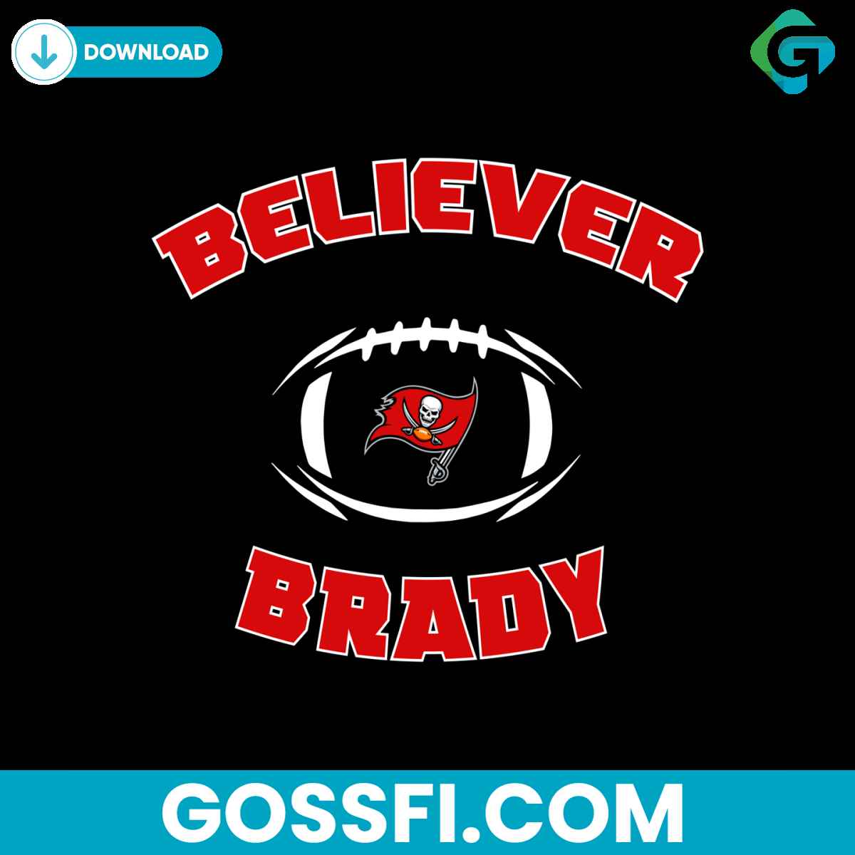 believer-brady-football-buccaneers-svg-digital-download