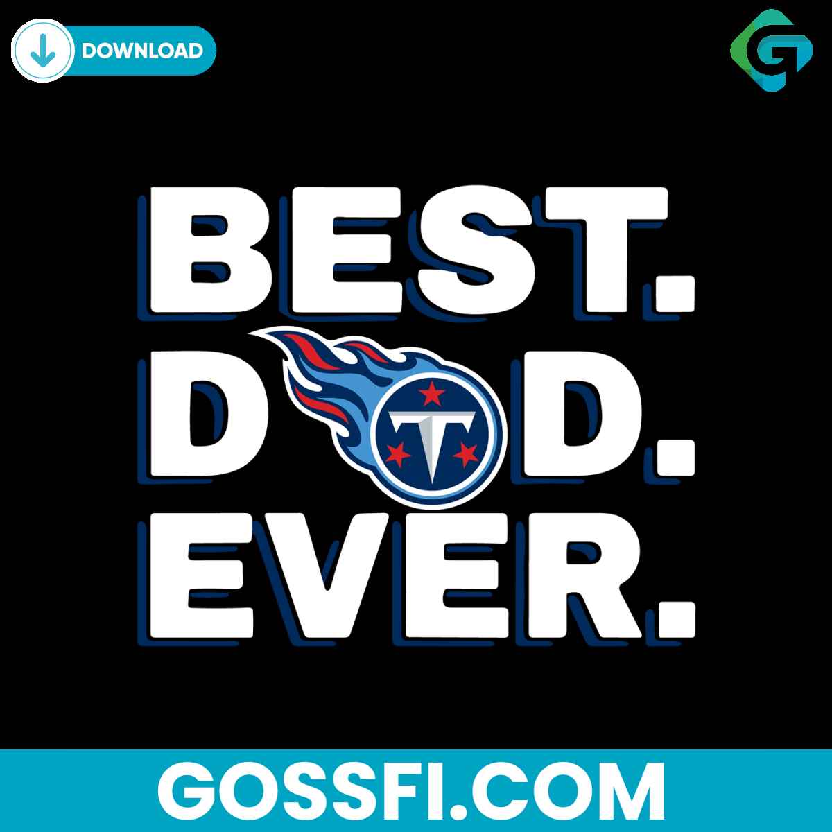 best-dad-ever-tennessee-titans-svg