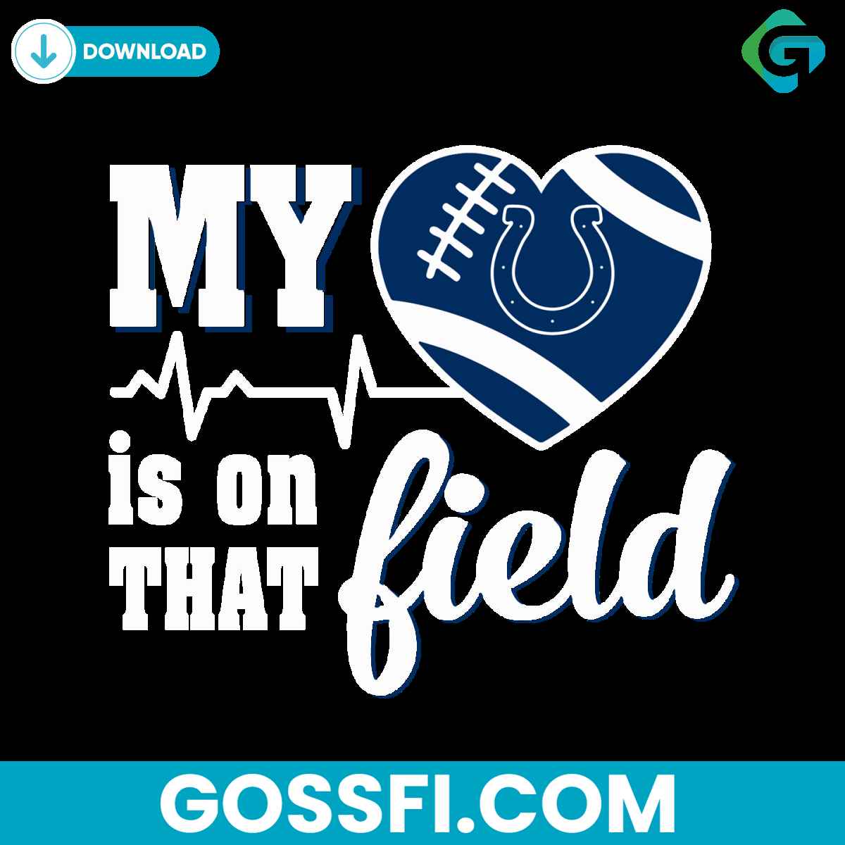 my-heart-is-on-that-field-indianapolis-colts-svg