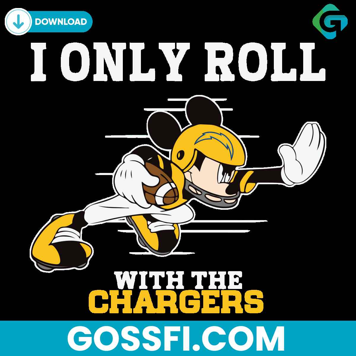 i-only-roll-with-the-chargers-svg-digital-download