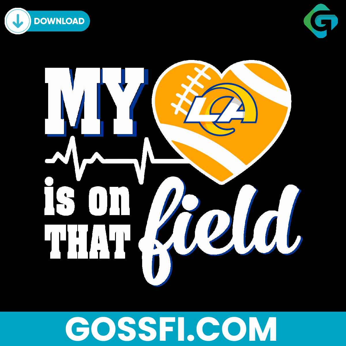 my-heart-is-on-that-field-los-angeles-rams-svg