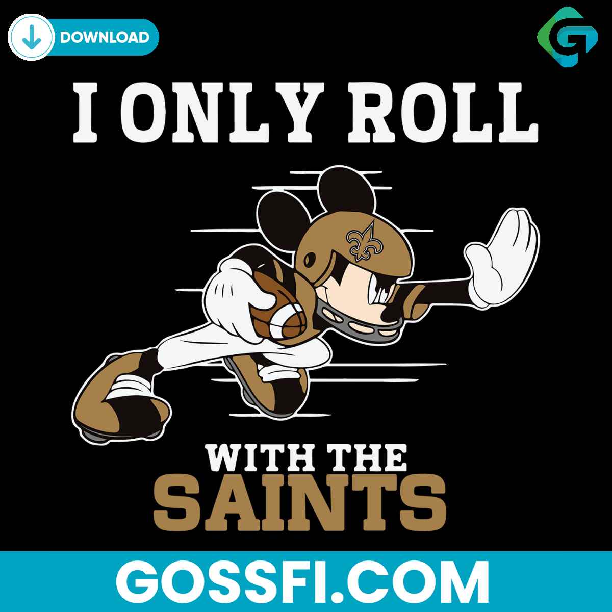 i-only-roll-with-the-saints-svg-digital-download