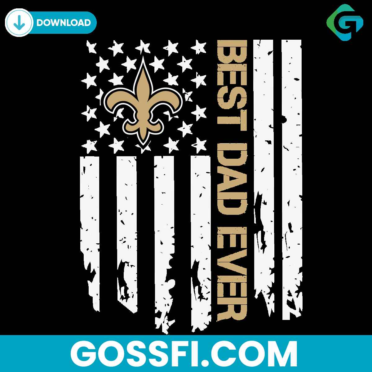 new-orleans-saints-best-dad-ever-american-flag-svg