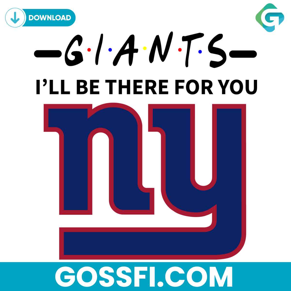 giants-i-will-be-there-for-you-svg-digital-download