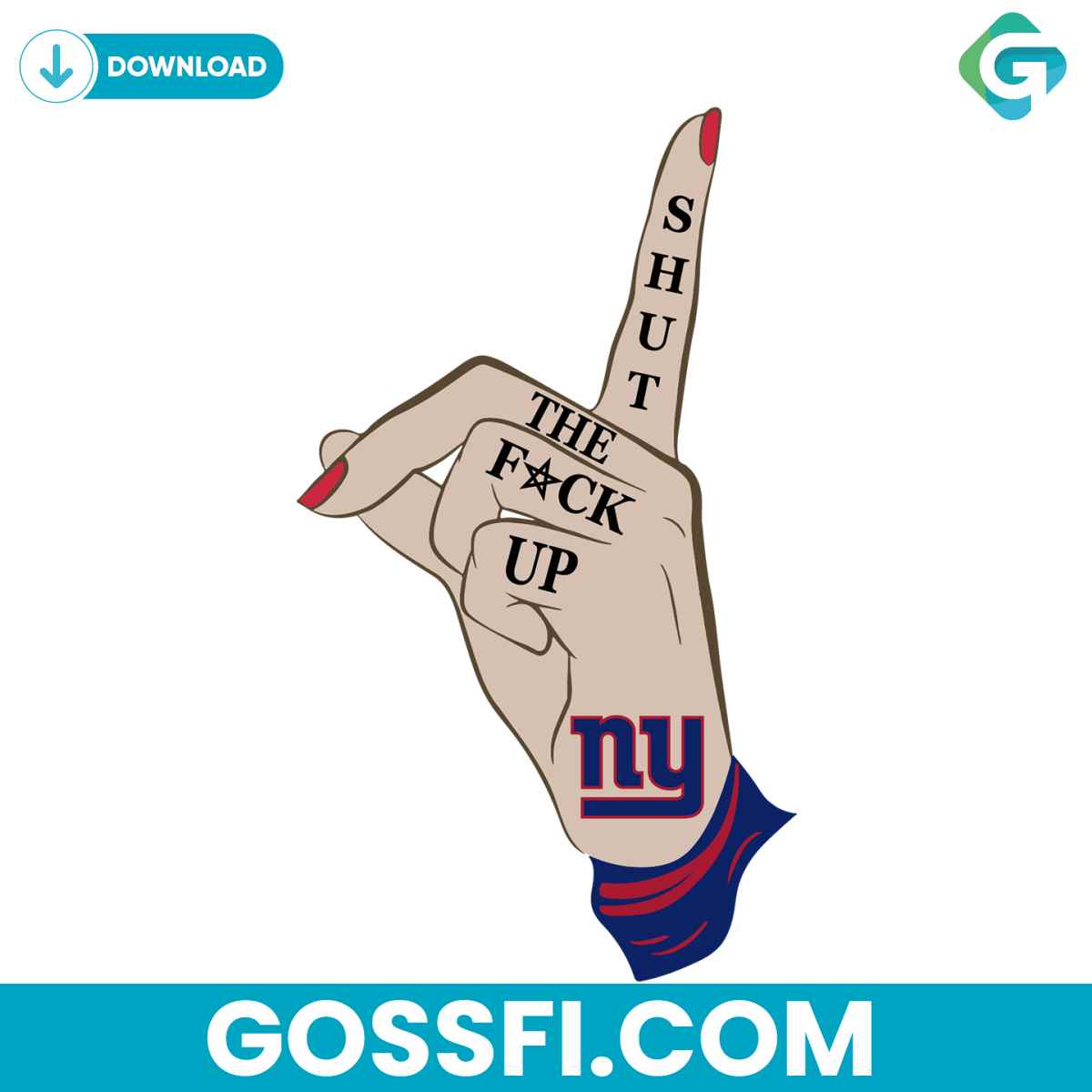 shut-the-fuck-up-ny-giants-svg-digital-download