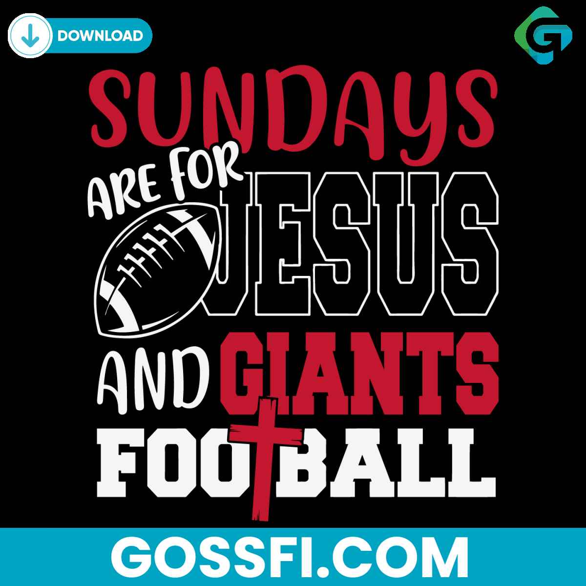 sundays-are-for-jesus-and-giants-football-svg