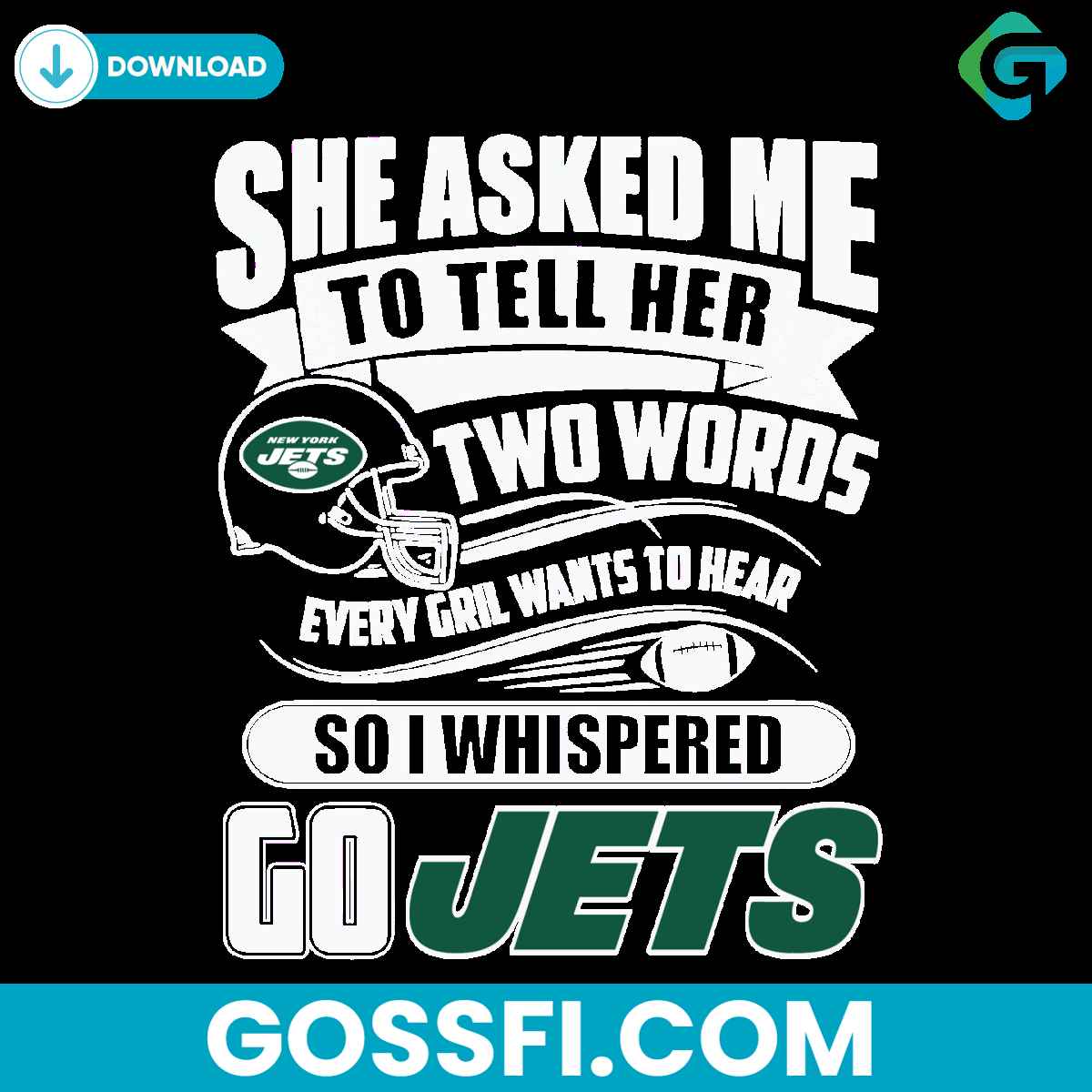 two-words-every-girl-wants-to-hear-go-jets-svg