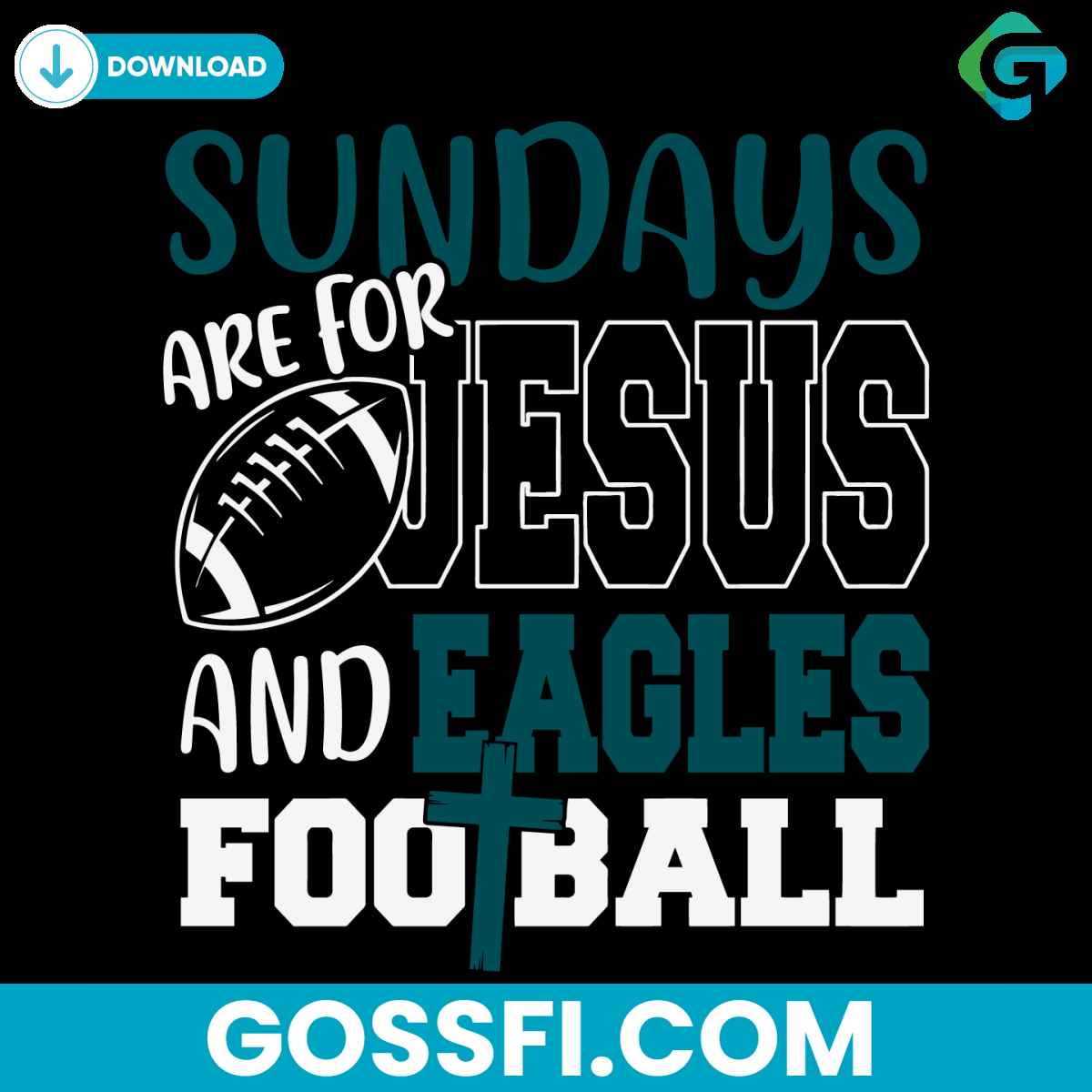 sundays-are-for-jesus-and-eagles-football-svg