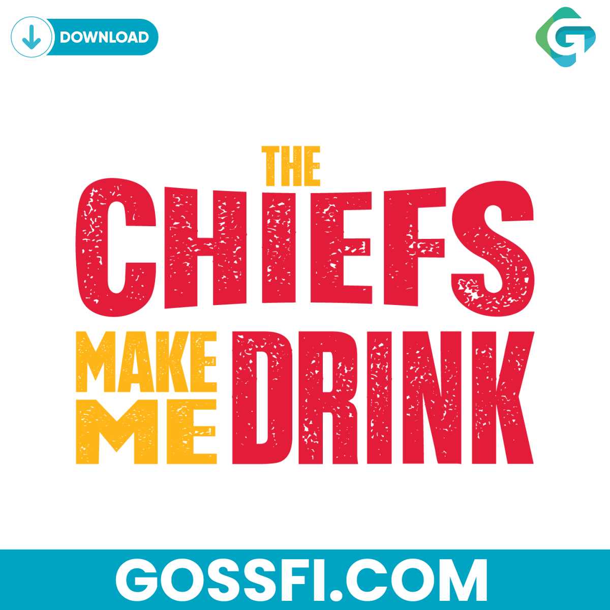 the-chiefs-make-me-drink-svg-digital-download