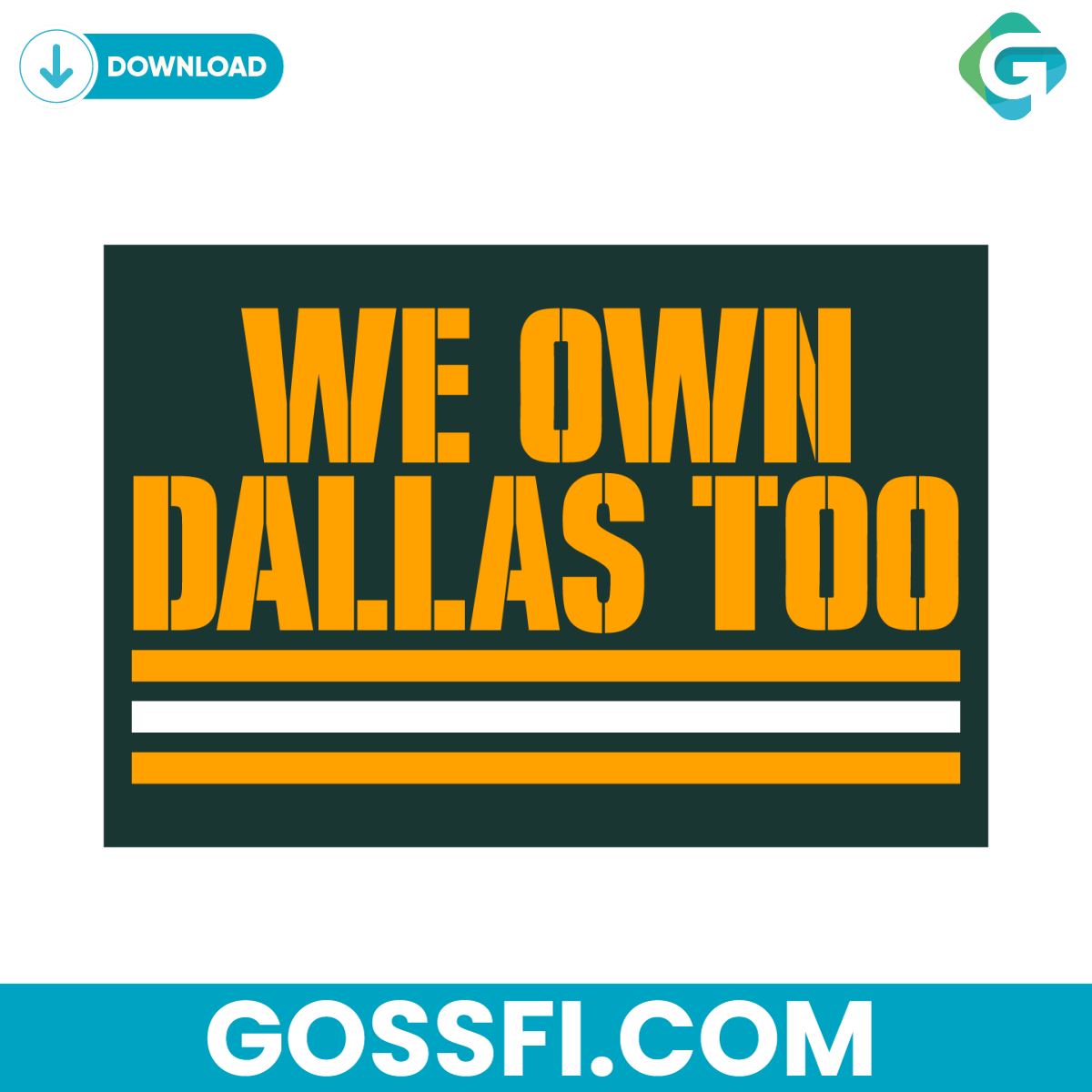 green-bay-packers-we-own-dallas-too-svg-digital-download