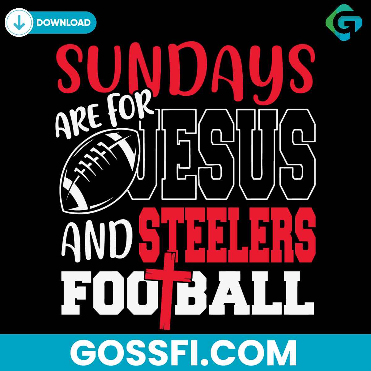 sundays-are-for-jesus-and-steelers-football-svg