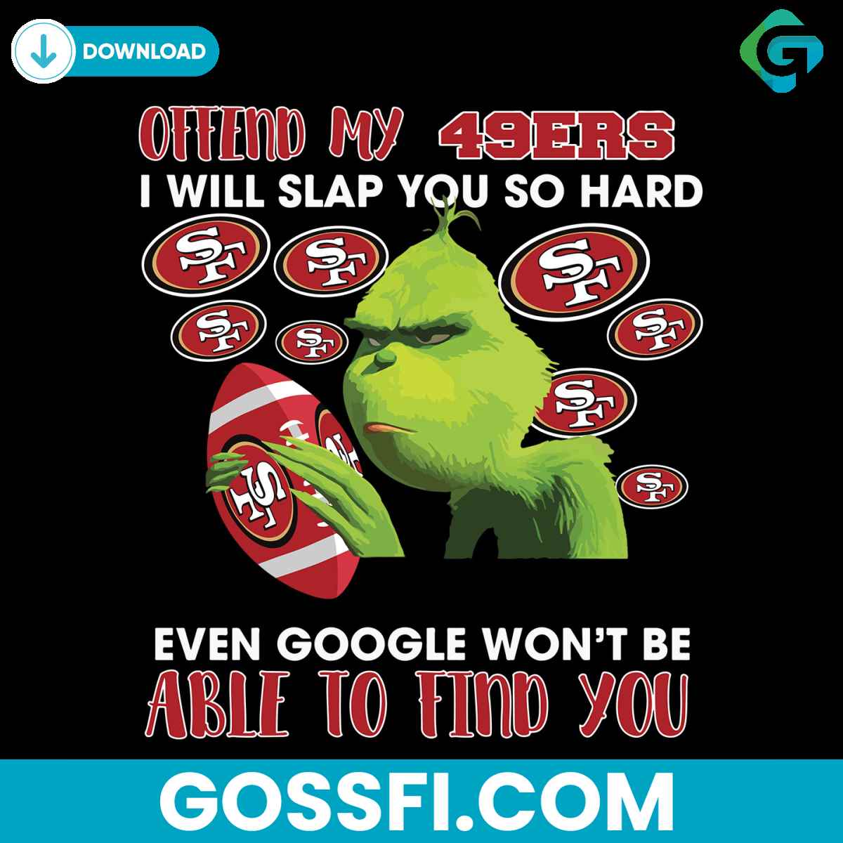 offend-my-49ers-i-will-slap-you-so-hard-svg
