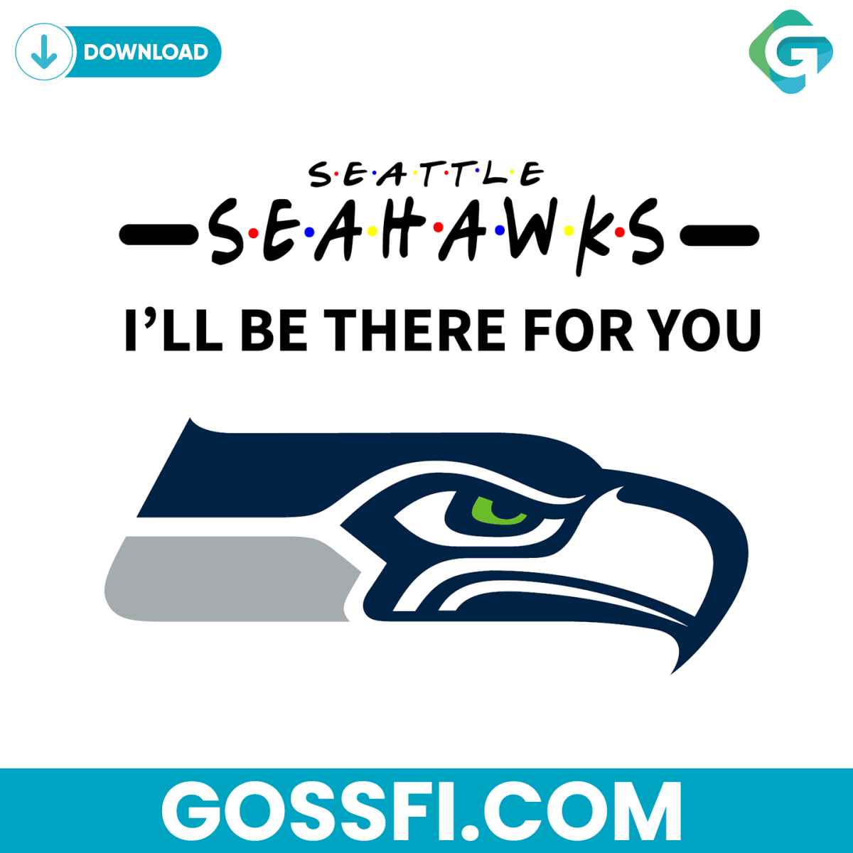 seahawks-i-will-be-there-for-you-svg-digital-download