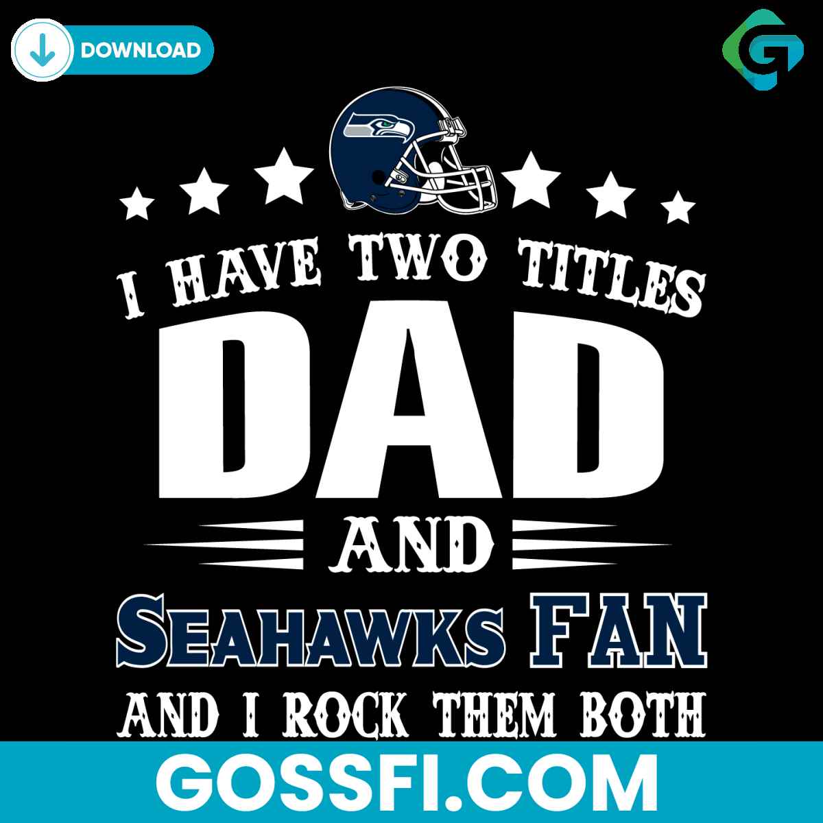 i-have-two-titles-dad-and-seahawks-fan-svg