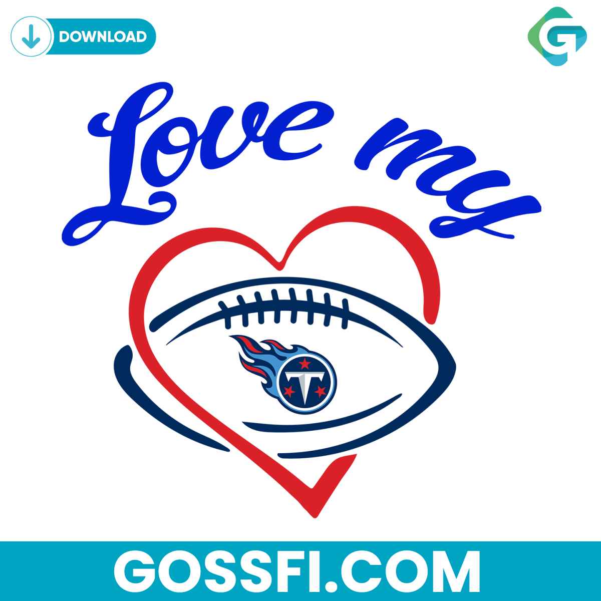 love-my-tennessee-titans-svg-digital-download