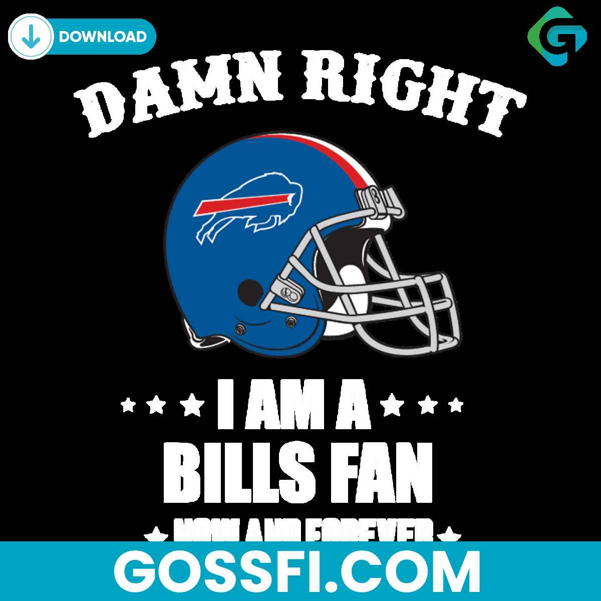 damn-right-i-am-a-bills-fan-now-and-forever-svg