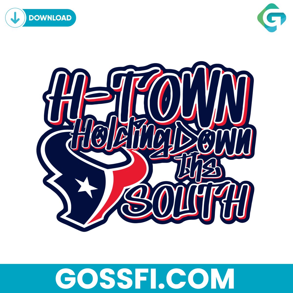 houston-texan-htown-holding-down-the-south-svg