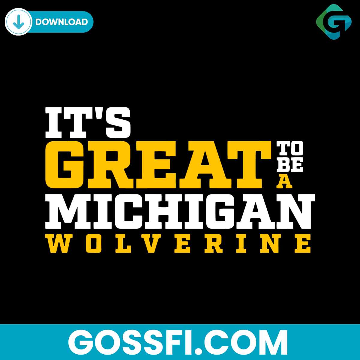 its-great-to-be-a-michigan-wolverine-svg-digital-download