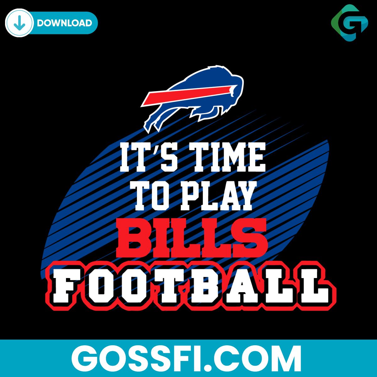 its-time-to-play-bills-football-buffalo-nfl-svg-digital-download