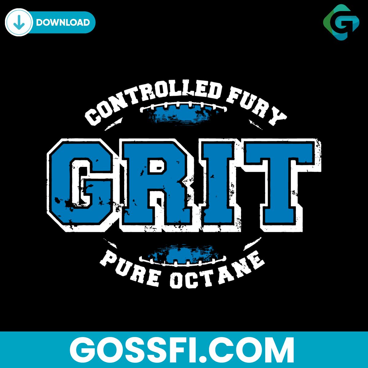 controlled-fury-grit-pure-octane-football-detroit-svg