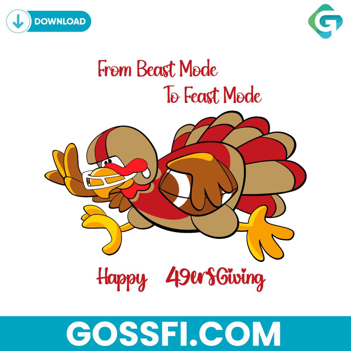 happy-49ers-giving-from-feast-mode-to-beast-mode-svg