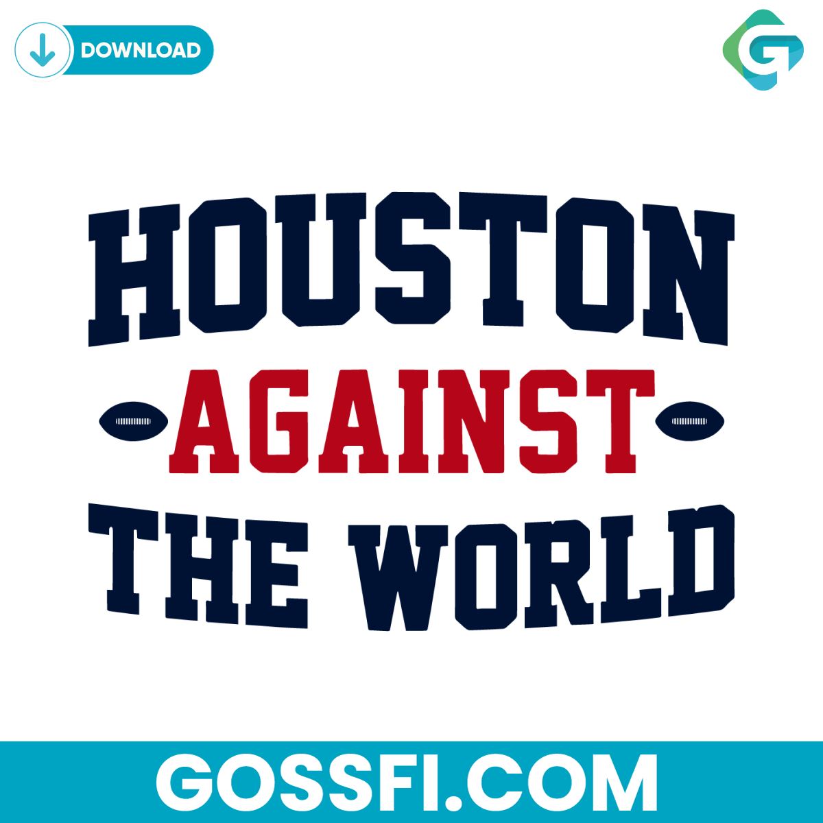 houston-against-the-world-svg-digital-download