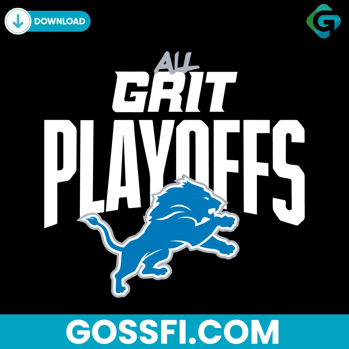 all-grit-playoffs-detroit-lions-football-svg-digital-download