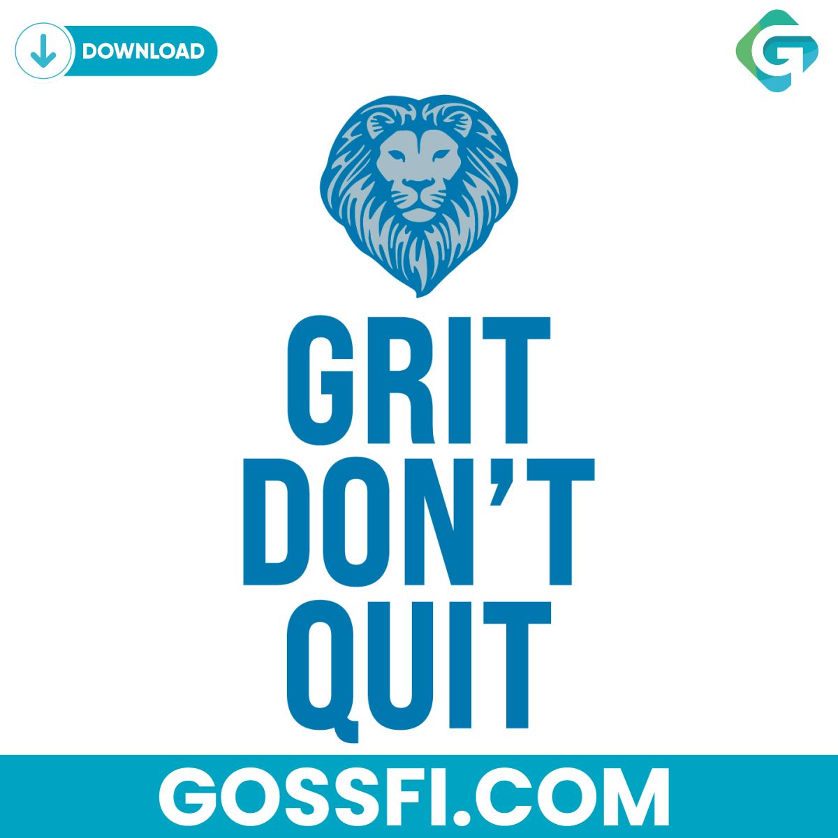 Grit Dont Quit Detroit Lions Football Svg Digital Download - Gossfi.com