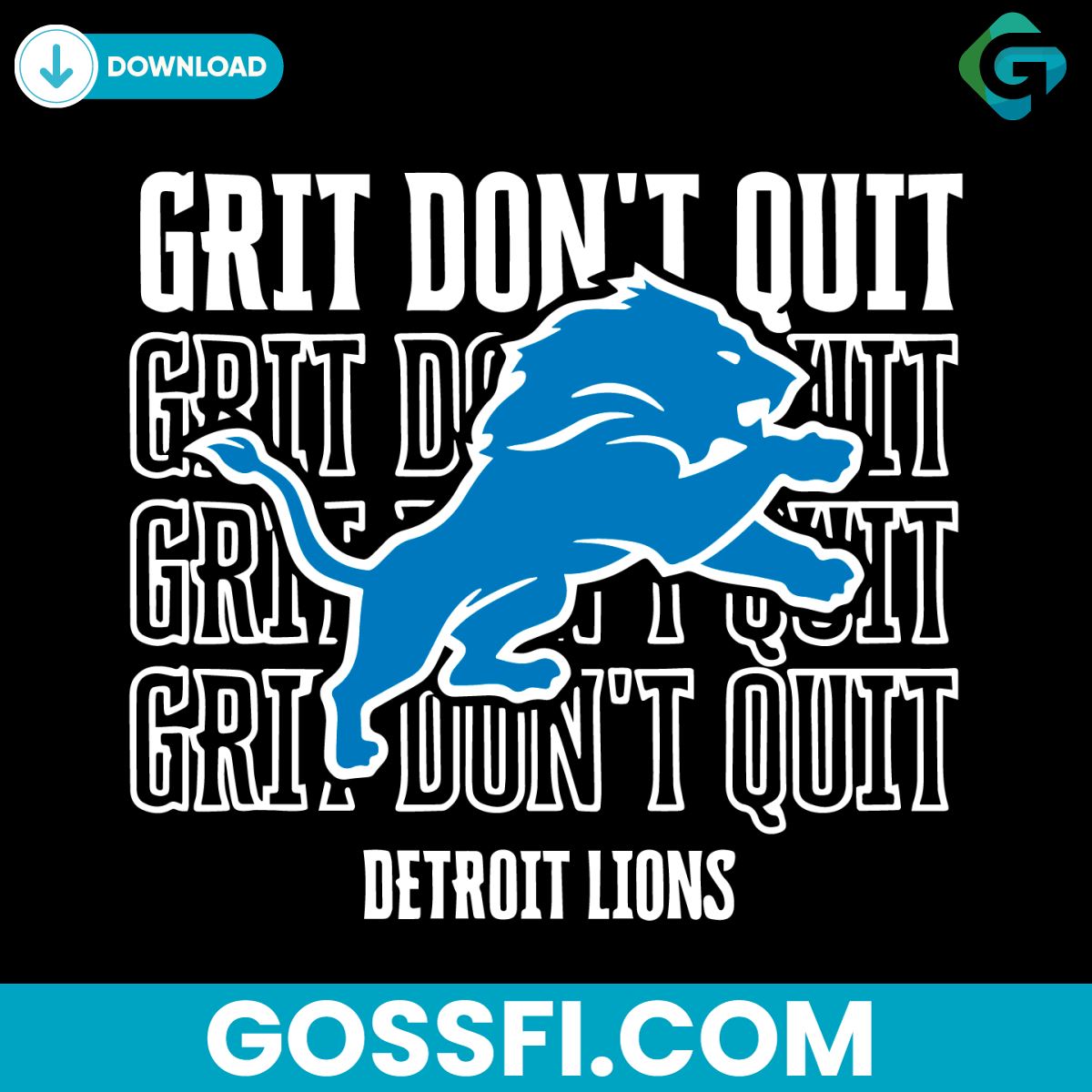 grit-dont-quit-detroit-lions-svg-digital-download