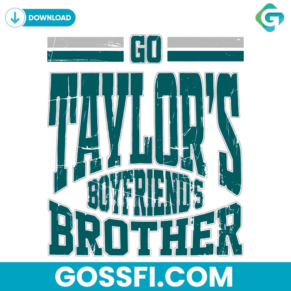 vintage-go-taylors-boyfriends-brother-svg