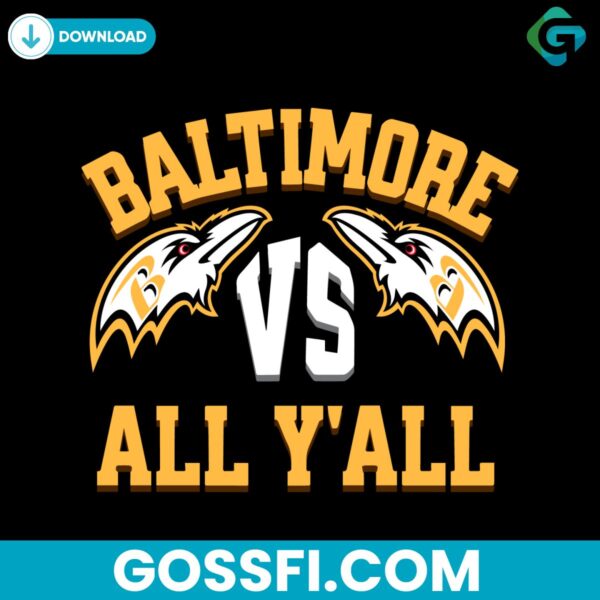 baltimore-vs-all-y-all-ravens-football-svg-digital-download