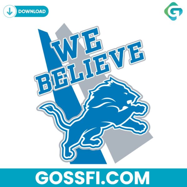 we-believe-detroit-lions-football-svg-digital-download